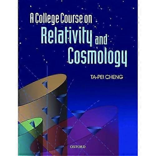 A College Course on Relativity and Cosmology