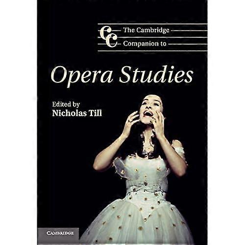 The Cambridge Companion to Opera Studies