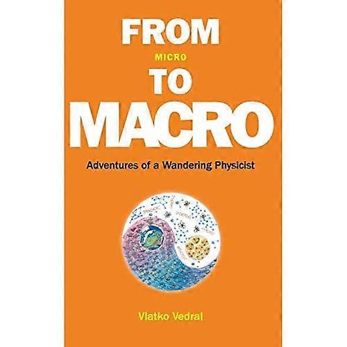 From Micro To Macro: Adventures Of A Wandering Physicist