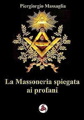 La Massoneria spiegata ai profani