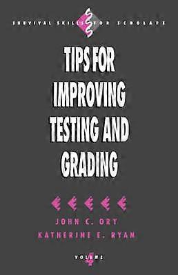 Tips for Improving Testing and Grading
