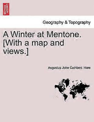 A Winter at Mentone With a map and views