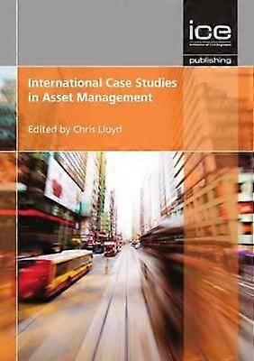 International Case Studies in Asset Management