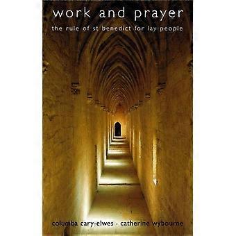 Trabalho e Oração - Columba Caryyelwes - Livro em brochura - em inglês