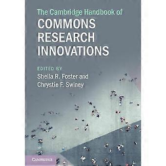 The Cambridge Handbook Of Commons Research Innovations - Cambridge University Press