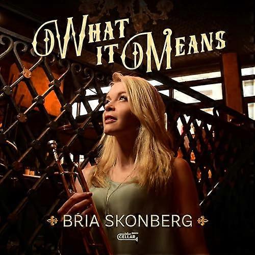 Bria Skonberg - What It Means [CD]