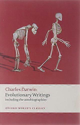 Evolutionary Writings: including the Autobiographies