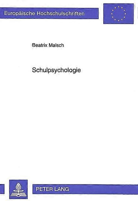 Schulpsychologie by Beatrix Malsch Paperback