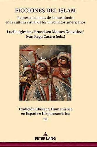 Ficciones Del Islam Hardback Book