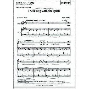 Ik zal zingen met de geest: 2-delige vocal score (Oxford gemakkelijk anthems)