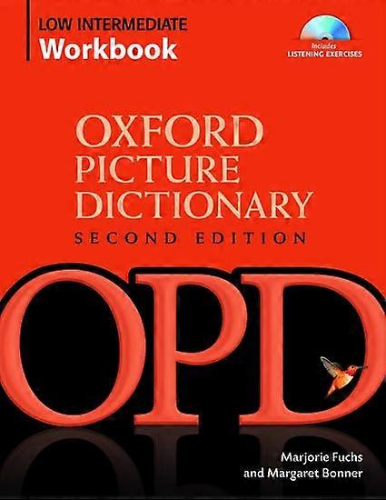 Oxford Picture Dictionary, Second Edition: Low Intermediate Workbook Pack: Low-intermediate Workbook Pack