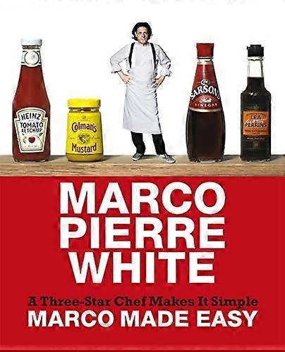 Marco Made Easy: A Three-Star Chef Makes It Simple