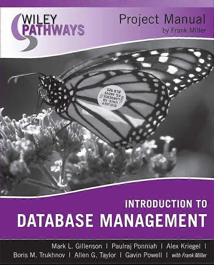 Introduction to Database Management Project Manual (Wiley Pathways)