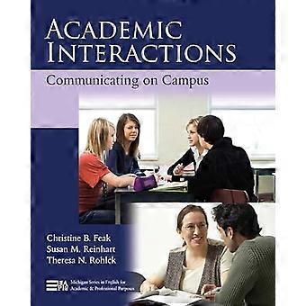 Akademische Interaktionen: Kommunikation auf dem Campus (Michigan-Reihe in Englisch für akademische und berufliche Zwecke)