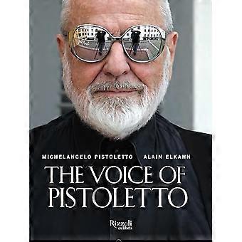 Die Stimme der Pistoletto