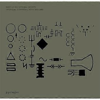 Barry le Va: Fiktive Auszüge,Notizen,Interviews,Scrapbooks (1969-2003)