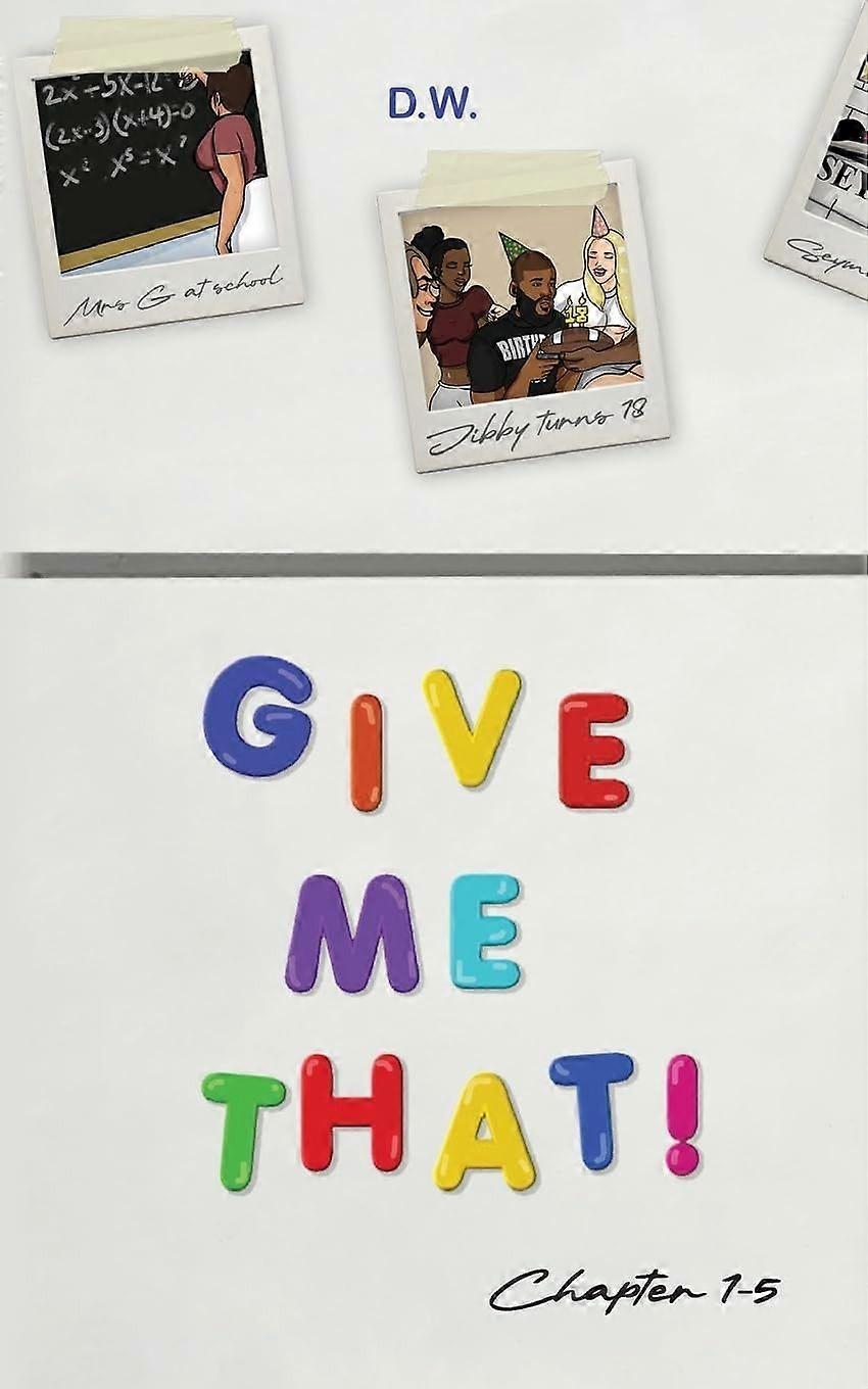 Give me that