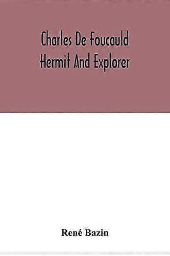 Charles de foucauld hermit and explorer