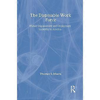 The disposable work force worker displacement and employment instability in america