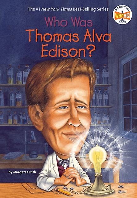 Who Was Thomas Alva Edison - Who HQ - Paperback - English Book - Children?s Teenage general interest: Science and technology
