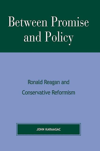 Between Promise And Policy by John Karaagac Paperback Book