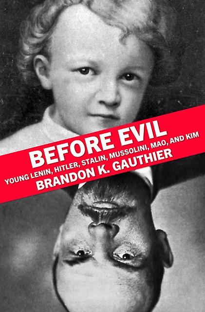 Before Evil by Brandon K. Gauthier Paperback