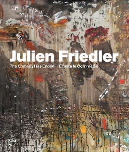 Julien Friedler Multi-lingual Edition by Skira Hardback Book