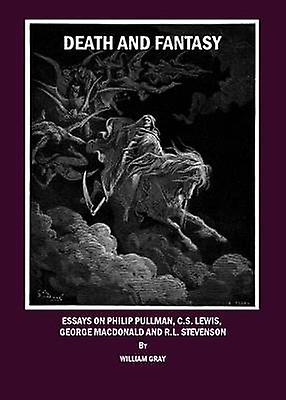 Death And Fantasy by William Gray Hardback Book