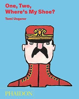 One Two Wheres My Shoe by Tomi Ungerer Paperback Book