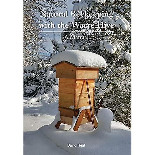 Natural Beekeeping with the Warre Hive