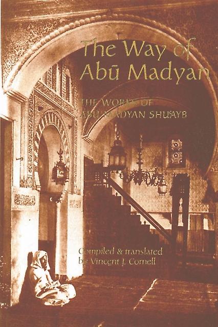 The Way Of Abu Madyan Paperback