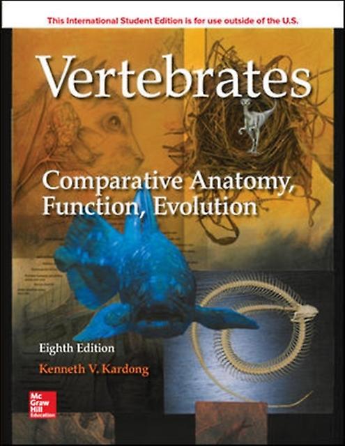 Ise Vertebrates Comparative Anatomy Function Evolution by Kenneth Kardong Paperback