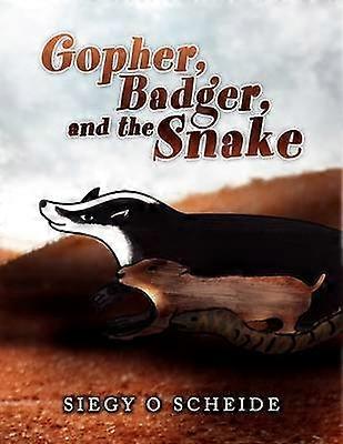 Gopher Badger and the Snake