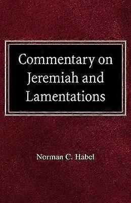 Commetary on Jeremiah and Lamentations