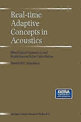 Real-Time Adaptive Concepts in Acoustics