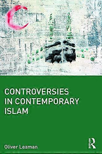 Controversies in Contemporary Islam