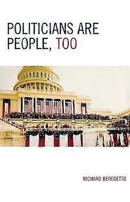 Politicians Are People Too