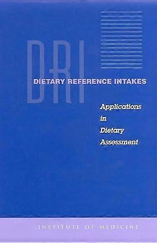 Dietary Reference Intakes by Institute of Medicine Paperback