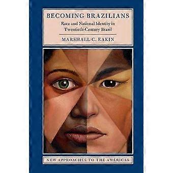 Becoming Brazilians