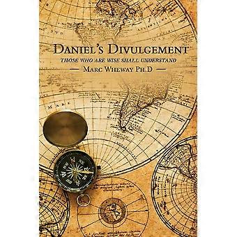 Daniel's Divulgement - Marc R. Wheway - Paperback - en Book