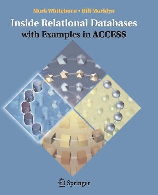 Inside Relational Databases With Examples In Access - Mark Whitehorn - Paperback - English Book - Relational databases