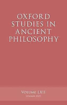 Oxford Studies in Ancient Philosophy Volume 62