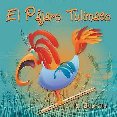 El Pjaro Tulimaco