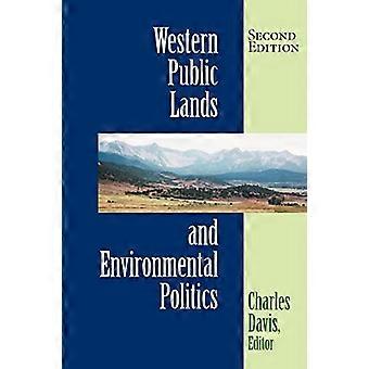Tierras Públicas Occidentales y Política Ambiental, Vol. 2