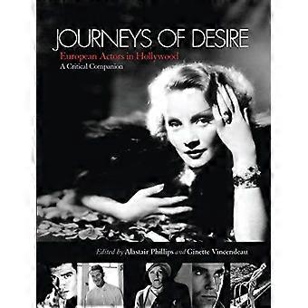 Reizen van wens: Europese actoren in Hollywood - A Critical Companion