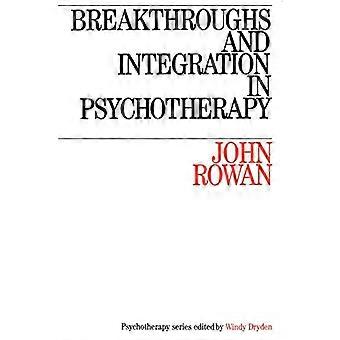 Doorbraken en integratie in de psychotherapie