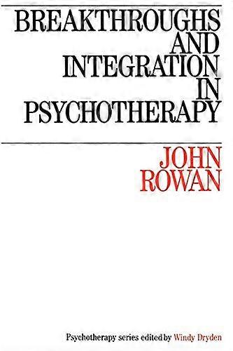 Breakthroughs and Integration in Psychotherapy