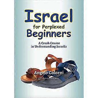Israel ymmälläni aloittelijoille