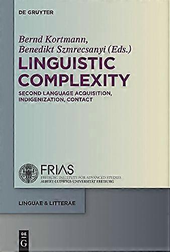 Linguistic Complexity Second Language Acquisition Indigenization Contact