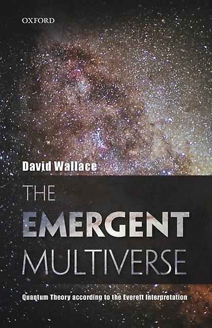 The Emergent Multiverse by David Wallace Paperback Book
